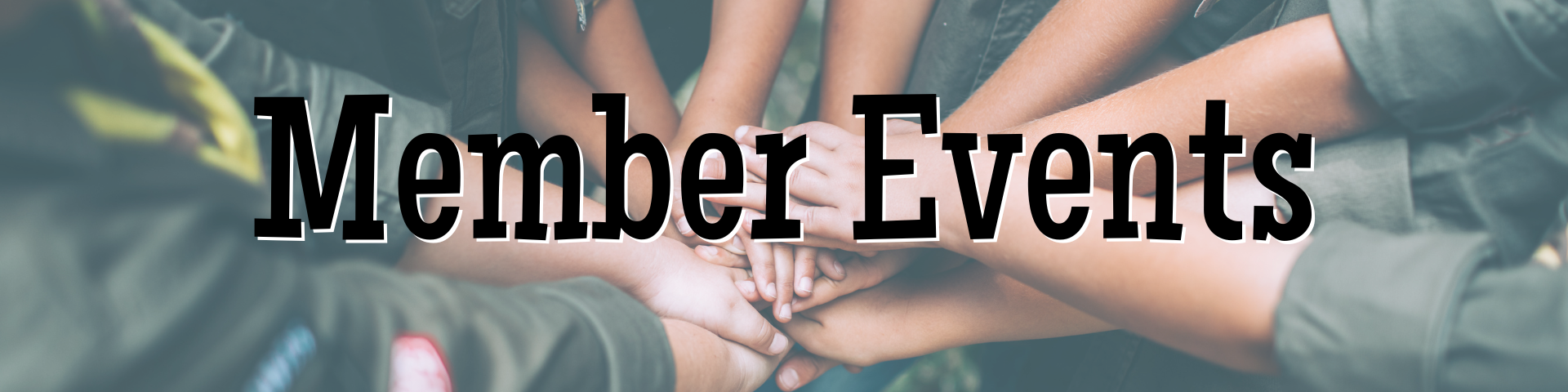 Membership Events - TWIN RIVERS COUNCIL